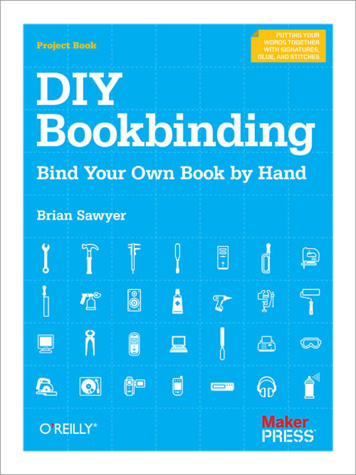Title details for DIY Bookbinding by Brian Sawyer - Available